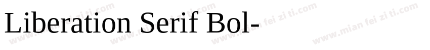 Liberation Serif Bol字体转换